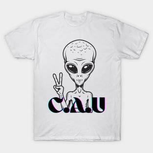 Alien C.A.U (creepy and unexplained) T-Shirt